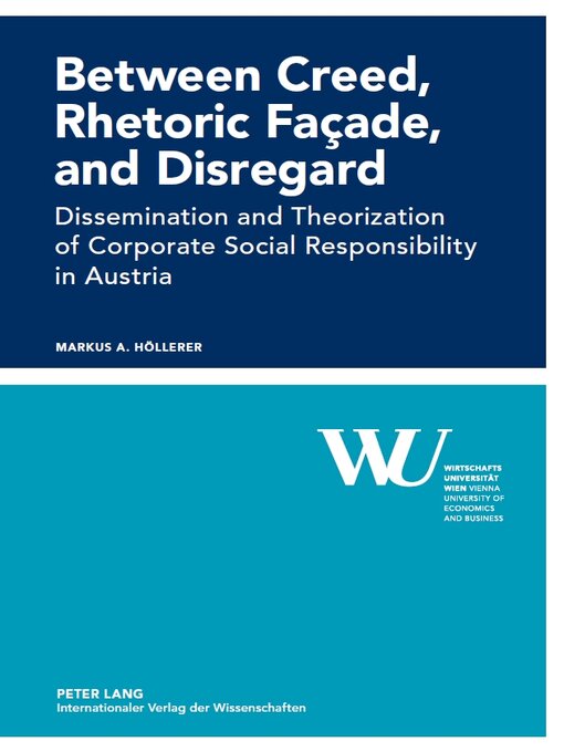 Title details for Between Creed, Rhetoric Façade, and Disregard by Markus A. Höllerer - Available